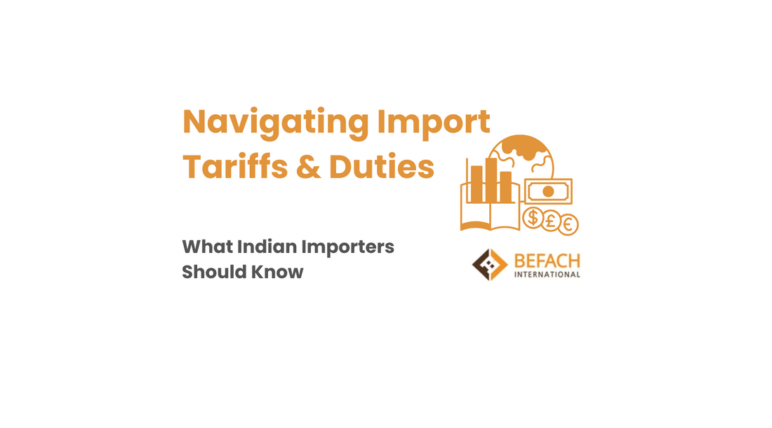 Navigating Indian Import Tariffs & Duties: What You Need To Know