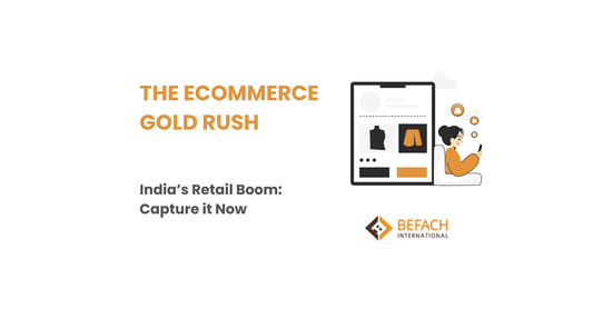 The Ecommerce Gold Rush: How to Capture India's Digital Retail Boom